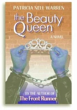The Beauty Queen - Paperback By Warren, Patricia Nell - GOOD