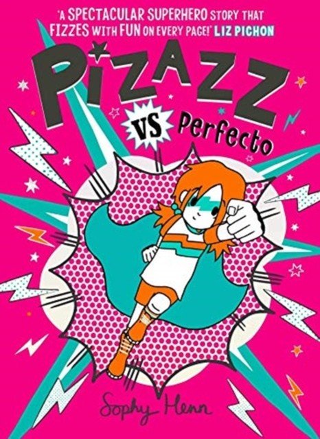 Pizazz vs Perfecto by Sophy Henn (Paperback Book)