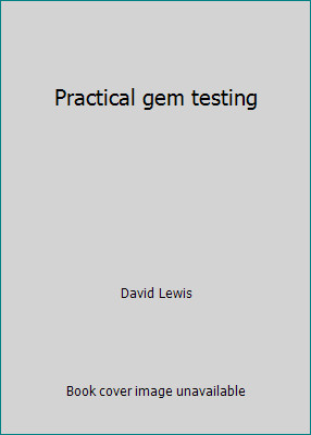 Practical gem testing by David Lewis