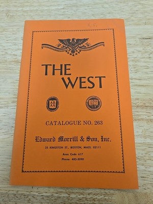 Edward Morrill & Son Catalogue 263 The West