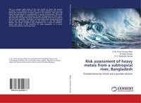 Risk Assessment Of Heavy Metals From A Subtropical River, Bangladesh Taschenbuch
