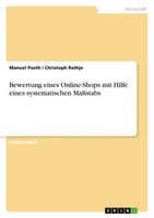 Bewertung Eines Online-Shops Mit Hilfe Eines Systematischen MaßStabs Manuel Paet