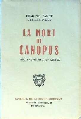 Der Tod des Canopus - Mediterrane Esoterik. Edmond Panet. 1970
