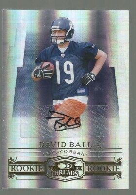 2007  PLAYOFF ROOKIE THREADS  #247  DAVID BALL RC  AUTO  NM+  BEARS  587/999