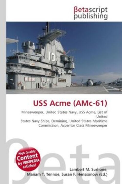 Lambert M. Surhone (u. A.) | Uss Acme (amc-61) | Taschenbuch |