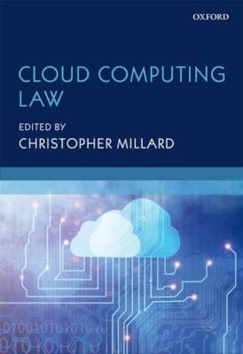 Cloud Computing Law by Millard, Christopher Paperback / softback Book The Fast
