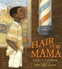 Hair for Mama by Tinkham, Kelly