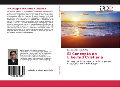 El Concepto de Libertad Cristiana Juan Sebastián Pérez Núñez