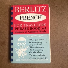 Vintage BERLITZ FOR TRAVELERS PHRASE BOOK And Glossary FRENCH Spiral Bound 1954