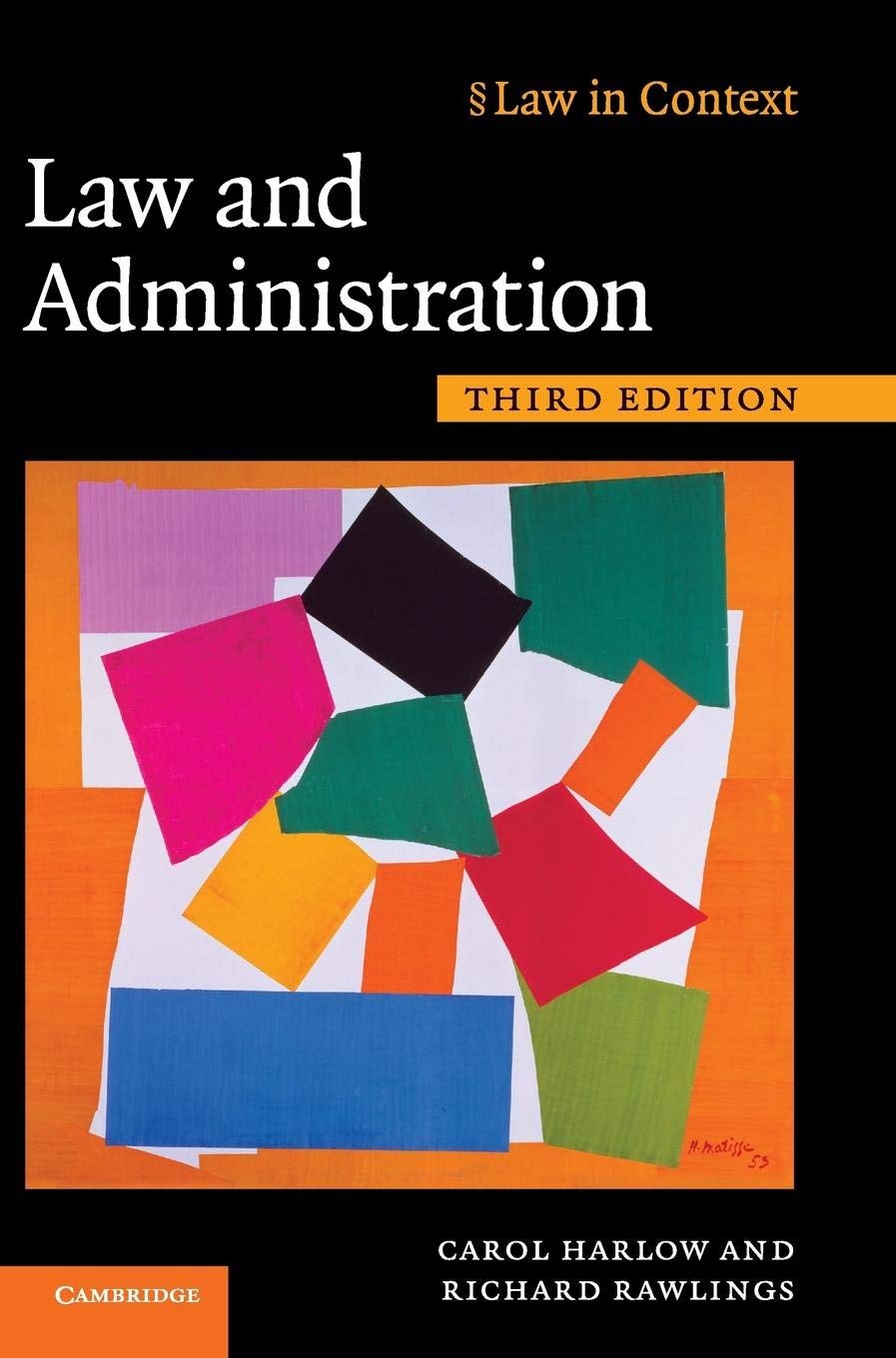 Law and Administration (Law in Context) By Harlow, Carol Carol  .9780521197076