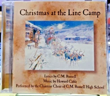 Christmas At The Line Camp C.M. Russell High School Great Falls Montana 2009 CD