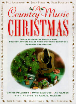 A Country Music Christmas - Hardcover By Cathie Pelletier - GOOD