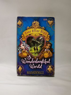 Ever After High: A Wonderlandiful World: Book 3.. [Preloved Buch - geprüft] 