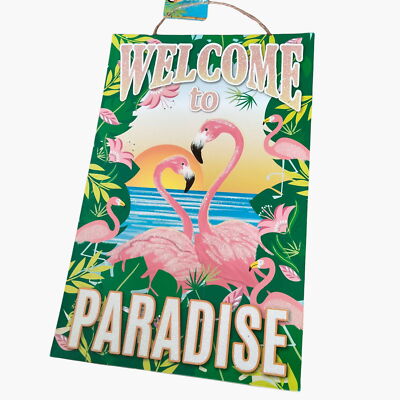 Welcome to Paradise Sign Flamingo Couple Tropical Sunrise Sunset Pool Beach