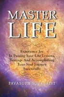 Master Life Pavasuth Sooksatit Taschenbuch Kartoniert / Broschiert Englisch 2012