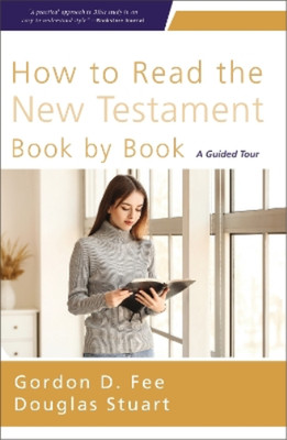 Gordon D. Fee Douglas Stu How to Read the New Testament Book by B (Taschenbuch)