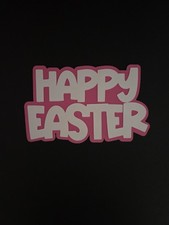 Scrapbook die cut/paper piecing embellishment Pre-made/Hand made Happy Easter