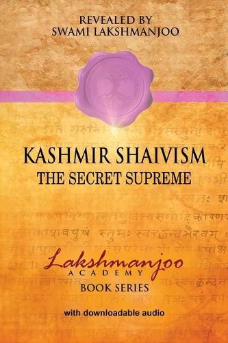 Swami Lakshmanjoo Kashmir Shaivism (Tascabile)