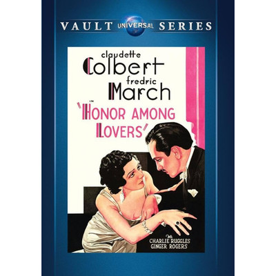 Honor Among Lovers (1931)   Claudette Colbert Fredric March Romance on DVD