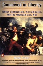 Conceived in Liberty: Joshua Chamberlin..., Perry, Mark
