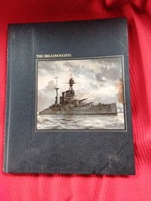 "The Dreadnoughts"  A Seafarers Time-Life Books Hardcover 1981