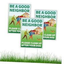 3 PCS Clean Up After Your Dog Signs 12 x 9 Inches Be A Good Be a Good Neighbor