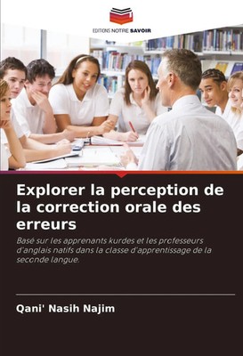 Qani' Nasih Najim | Explorer la perception de la correction orale des erreurs