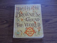 THE BROWNIES AROUND THE WORLD Hardbound Book - 1894  by Palmer Cox
