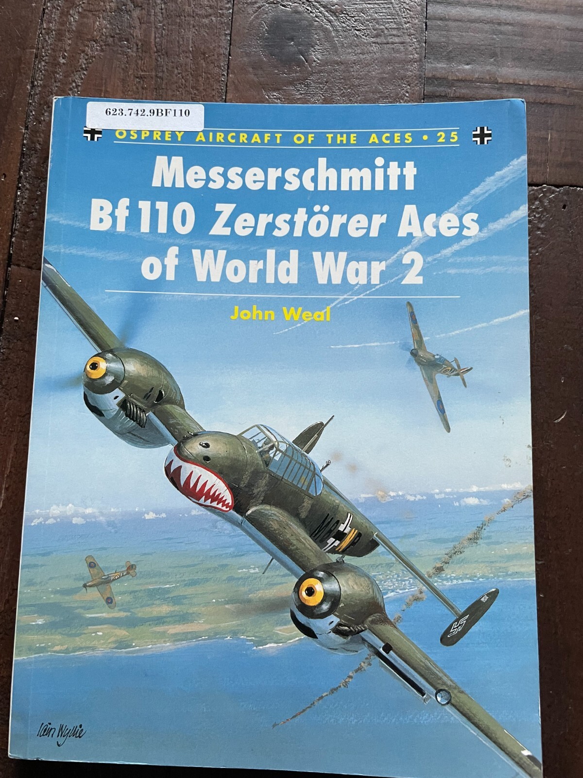 Osprey Aircraft of the Aces Messerschmitt Bf 110 Zerstorer Aces of World War 2