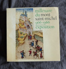 CATALOGUE D'EXPOSITION - "Millénaire du Mont Saint-Michel 966 - 1966", Monuments
