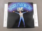 BARRY MANILOW LIVE 1977 DBL LP W/ ORIG INNER MANDY, I WRITE THE SONGS, DAYBREAK