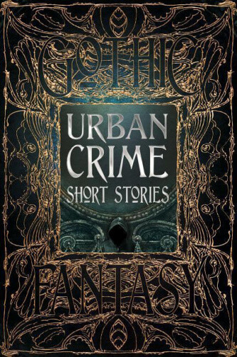 Thumbnail - Urban Crime Short Stories (gothic Fantasy) By Christopher Semtner