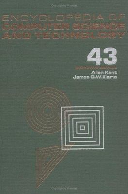 Encyclopedia of Computer Science and Technology, Volume 43