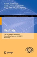 Big Data: 7th CCF Conference, BigData 2019, Wuhan, China, September 26-28, 2019,