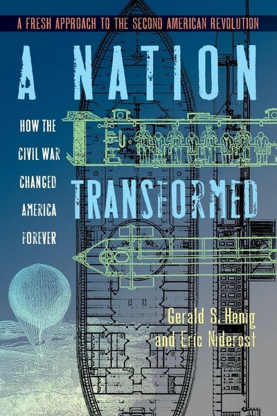 A Nation Transformed How The Civil War Changed America Forever Henig (U. A.)-image