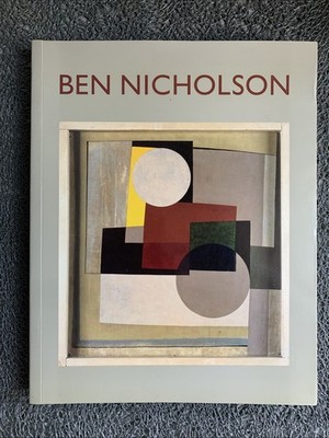 Ben Nicholson by Jeremy Lewison : Tate Gallery / Musee d'Art Moderne : French