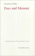 Days and Memory Paperback Charlotte Delbo