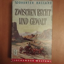 Todhunter Ballard: Zwischen Recht und Gewalt (Lockender Westen)