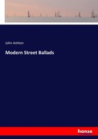 John Ashton | Modern Street Ballads | Taschenbuch | Englisch (2017) | 460 S.