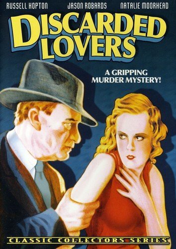 Discarded Lovers (DVD) Jason Robards Sr. Natalie Moorhead Roy D'Arcy