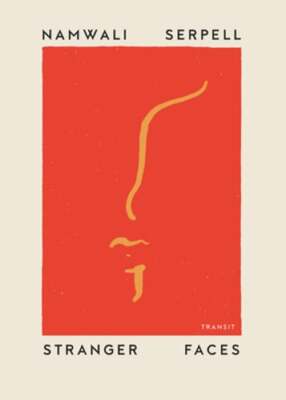 Stranger Faces by Namwali Serpell: Used