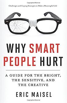 Why Smart People Hurt: A Guide for the Bright, th... | Buch | Zustand akzeptabel