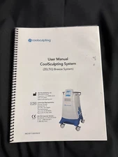 CoolSculpting User Manual for CoolSculpting System (Zeltiq Breeze System)