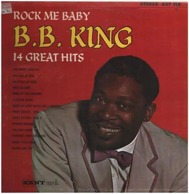 B.B. King Rock Me Baby NEAR MINT KENT Vinyl LP