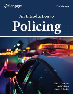 An Introduction to Policing - Paperback, by Dempsey John; Forst - Very Good