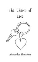 Alexander Thornton | The Charm Of Lace | Taschenbuch | Englisch (2025)