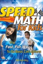 Speed Math for Kids: The Fast, Fun Way To Do B... 9780787988630 by Handley, Bill