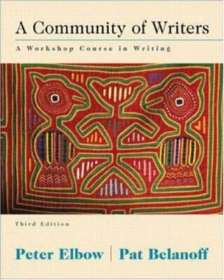 A Community of Writers: A Workshop Course- 9780073031811, paperback, Peter Elbow