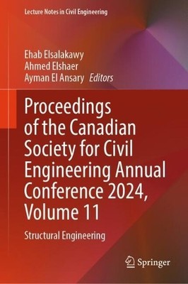 Proceedings of the Canadian Society for Civil Engineering Ann... - 9783031974342