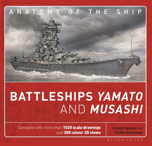 Battleships Yamato and Musashi by Janusz Skulski (Hardback Book)
